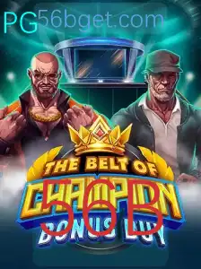 Explorando TheBeltOfChampionBonusBuy: A Nova Sensação 56B no Mundo dos Jogos
